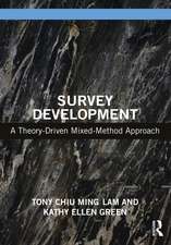 Survey Development: A Theory-Driven Mixed-Method Approach