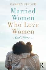 Married Women Who Love Women