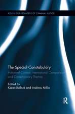 The Special Constabulary: Historical Context, International Comparisons and Contemporary Themes