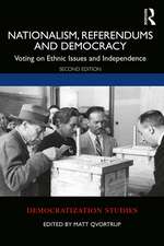 Nationalism, Referendums and Democracy: Voting on Ethnic Issues and Independence