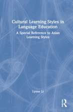 Cultural Learning Styles in Language Education: A Special Reference to Asian Learning Styles