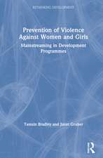 Prevention of Violence Against Women and Girls: Mainstreaming in Development Programmes