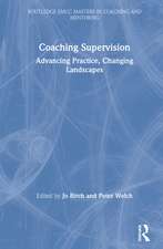 Coaching Supervision: Advancing Practice, Changing Landscapes
