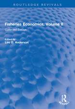 Fisheries Economics, Volume II