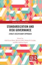 Standardization and Risk Governance: A Multi-Disciplinary Approach