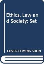 Ethics, Law and Society: Set