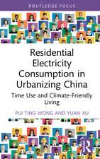 Residential Electricity Consumption in Urbanizing China: Time Use and Climate-Friendly Living