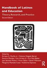 Handbook of Latinos and Education: Theory, Research, and Practice