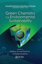 Green Chemistry for Environmental Sustainability