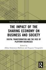 The Impact of the Sharing Economy on Business and Society: Digital Transformation and the Rise of Platform Businesses