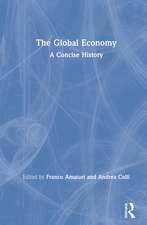 The Global Economy: A Concise History