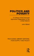 Politics and Poverty: A Critique of the Food and Agriculture Organization of the United Nations