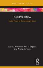 Grupo Prisa: Media Power in Contemporary Spain