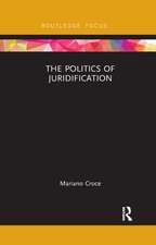 The Politics of Juridification