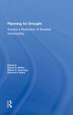 Planning For Drought: Toward A Reduction Of Societal Vulnerability