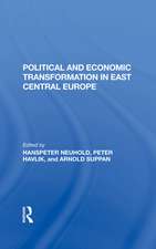 Political And Economic Transformation In East Central Europe