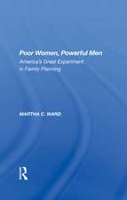 Poor Women, Powerful Men: America's Great Experiment In Family Planning