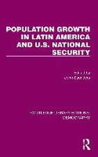 Population Growth In Latin America And U.S. National Security