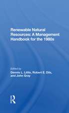 Renewable Natural Resources: A Management Handbook For The Eighties