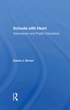 Schools With Heart: Voluntarism And Public Education