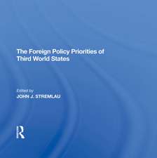 The Foreign Policy Priorities Of Third World States