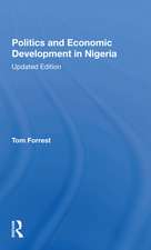 Politics And Economic Development In Nigeria: Updated Edition