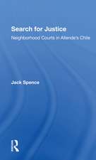 Search For Justice: Neighborhood Courts In Allende's Chile