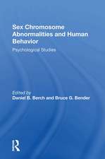 Sex Chromosome Abnormalities And Human Behavior: Psychological Studies