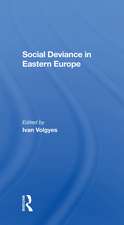 Social Deviance In Eastern Europe