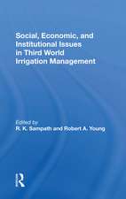 Social, Economic, And Institutional Issues In Third World Irrigation Management