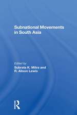 Subnational Movements In South Asia