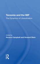 Tanzania And The Imf: The Dynamics Of Liberalization