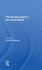 The Soviet Union In The Third World