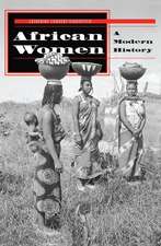 African Women: A Modern History