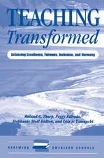 Teaching Transformed: Achieving Excellence, Fairness, Inclusion, And Harmony