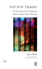 Not Just Talking: Conversational Analysis, Harvey Sacks' Gift to Therapy