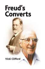 Freud's Converts