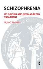 Schizophrenia: Its Origins and Need-Adapted Treatment