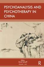 Psychoanalysis and Psychotherapy in China: Volume 1