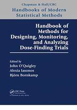 Handbook of Methods for Designing, Monitoring, and Analyzing Dose-Finding Trials