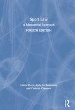 Sport Law: A Managerial Approach