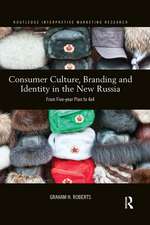 Consumer Culture, Branding and Identity in the New Russia