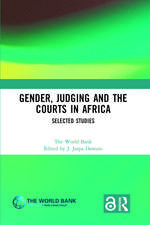 Gender, Judging and the Courts in Africa: Selected Studies