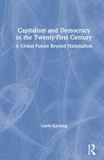 Capitalism and Democracy in the Twenty-First Century: A Global Future Beyond Nationalism