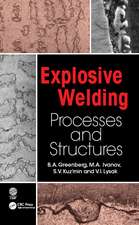 Explosive Welding: Processes and Structures