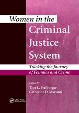 Women in the Criminal Justice System: Tracking the Journey of Females and Crime