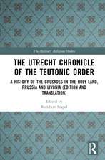 The Utrecht Chronicle of the Teutonic Order