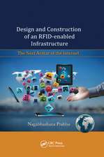 Design and Construction of an RFID-enabled Infrastructure: The Next Avatar of the Internet