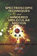 Spectroscopic Techniques and Hindered Molecular Motion