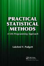 Practical Statistical Methods: A SAS Programming Approach